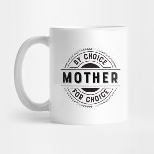 Mothers For Choice Mug